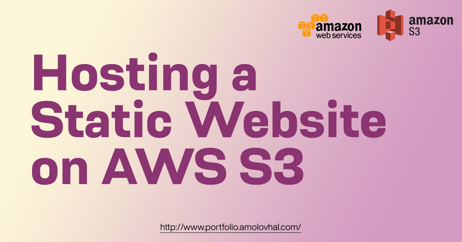 Project: Hosting a Static Website on AWS S3: A Step-by-Step Guide