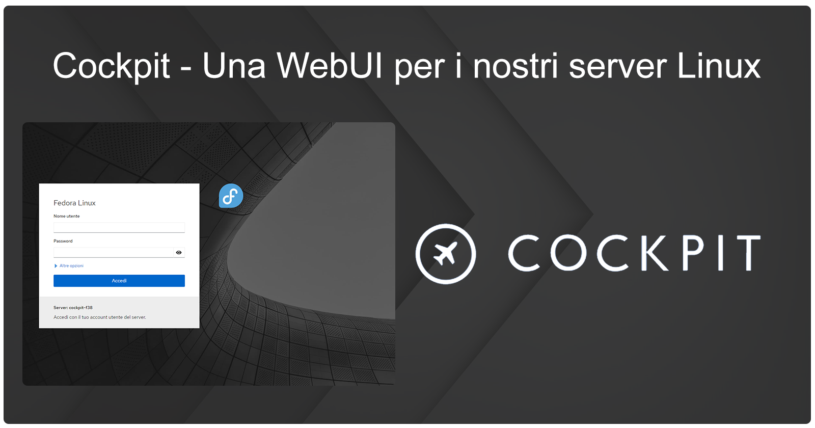 Cockpit - Una WebUI per i nostri server Linux