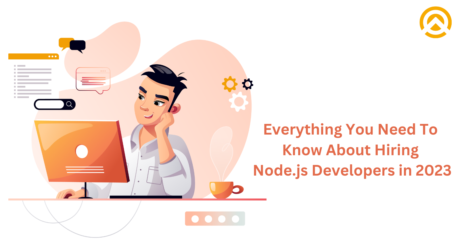 Everything You Need To Know About Hiring Node.js Developers in 2023