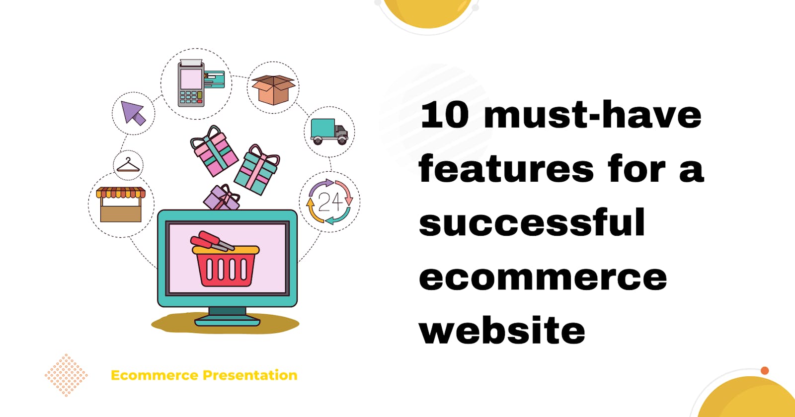 10 must-have features for a successful ecommerce website