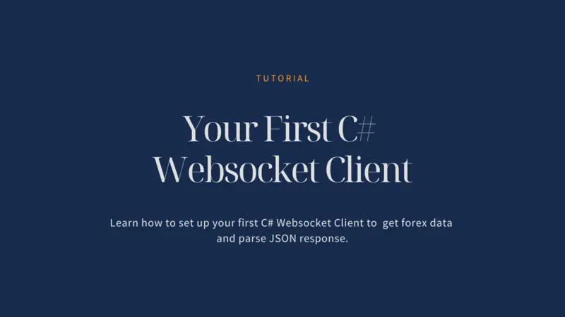 Real-Time Forex, CFD and Crypto WebSocket with C#