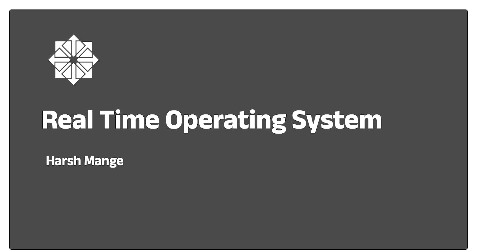 What is Real Time Operating System?