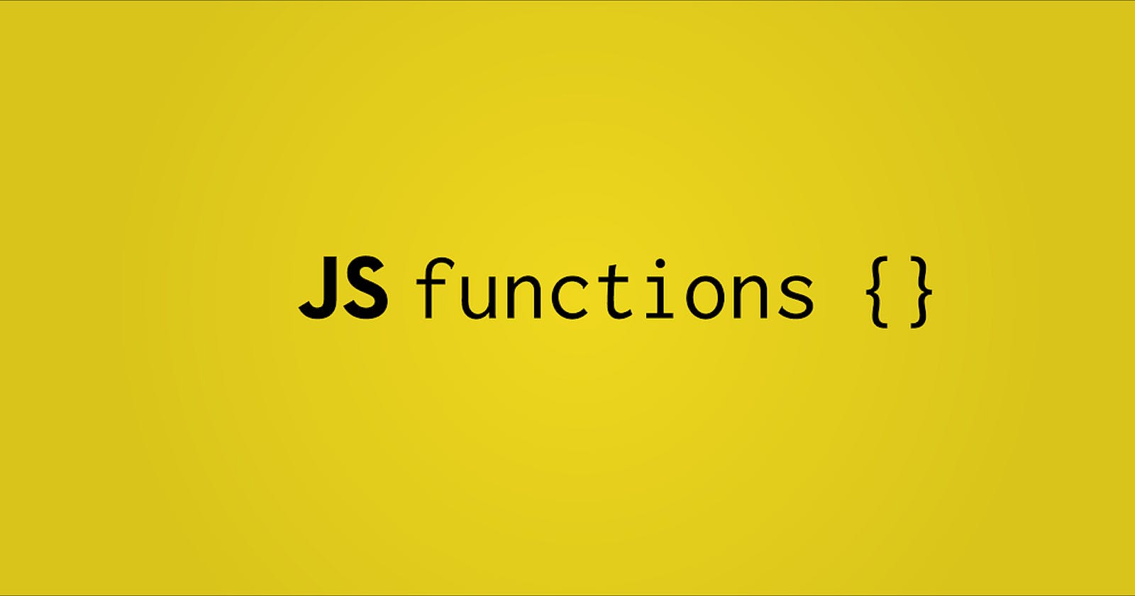 What are functions in JavaScript?