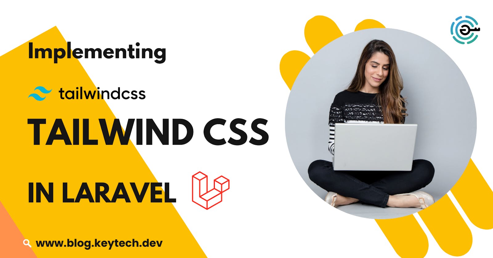 Implementing Tailwind CSS in Laravel: Pros, Cons, and Examples.