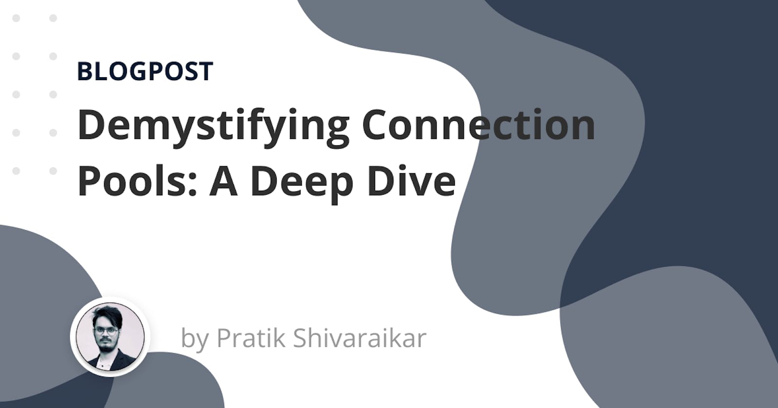 Demystifying Connection Pools: A Deep Dive