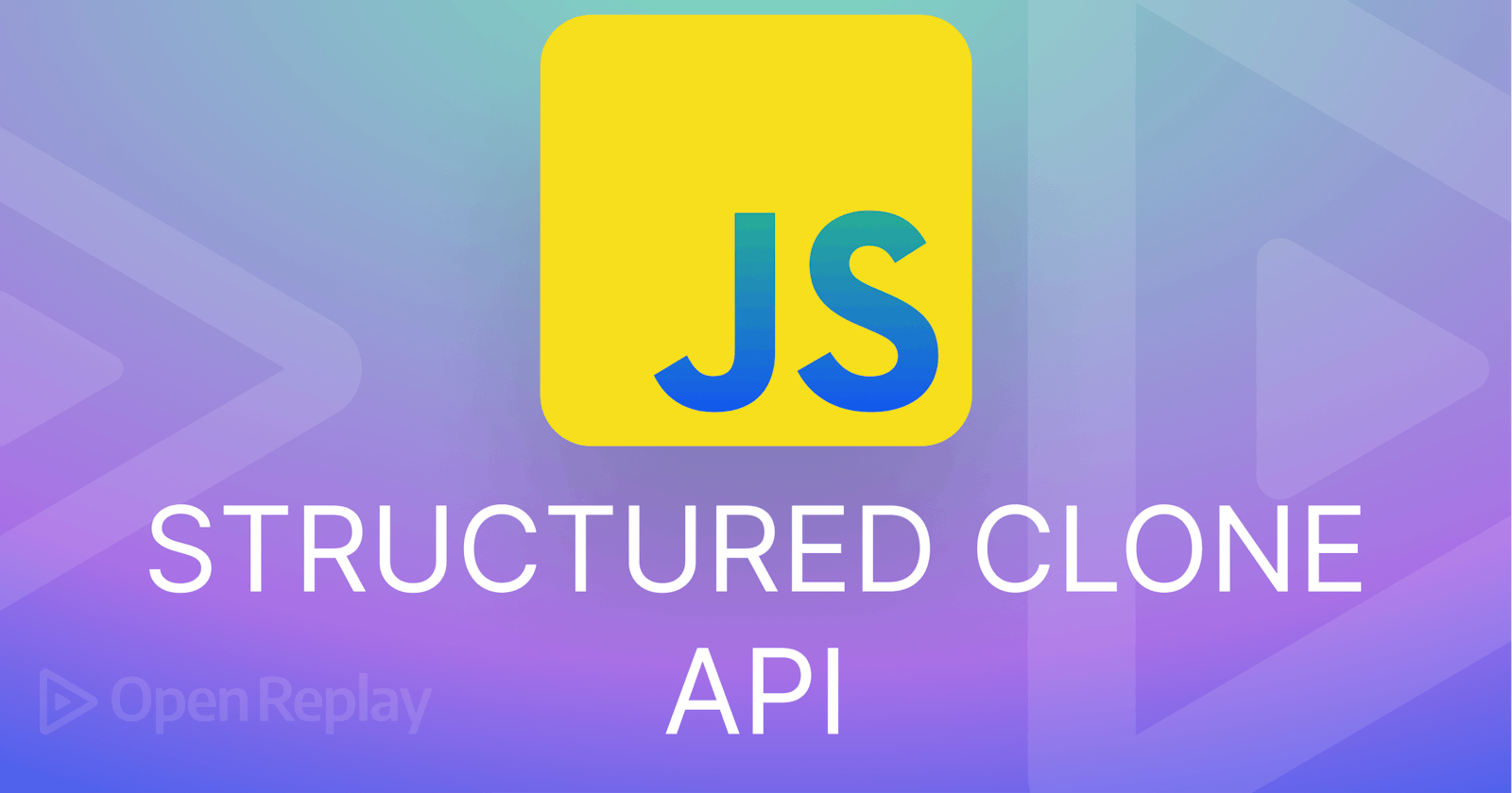 Deep Copying Objects with the StructuredClone API