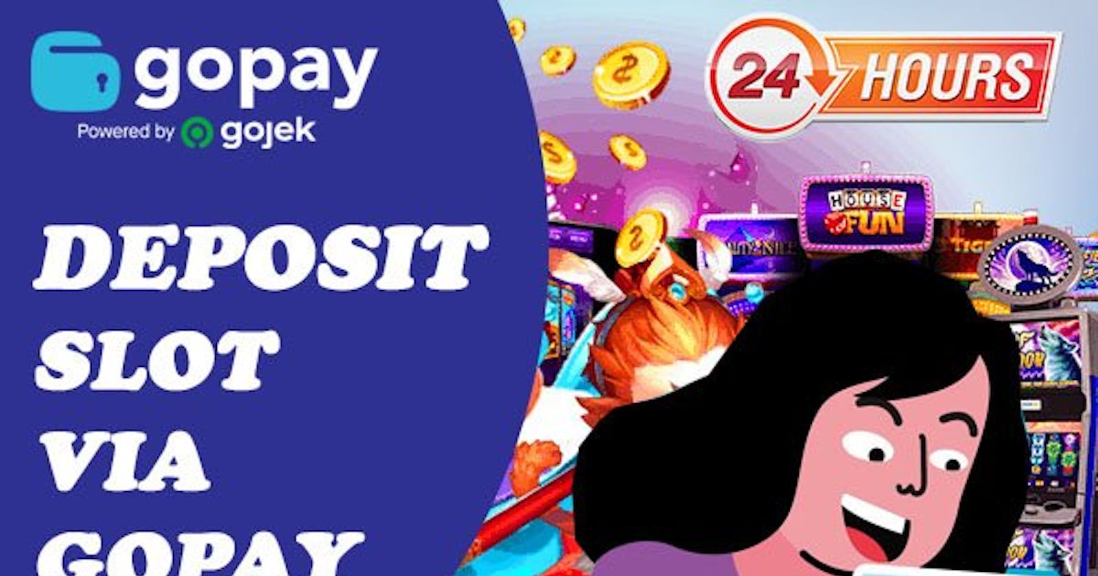 Situs Slot Gopay Minimal Deposit 10rb Online Terus 24 Jam Tanpa Potongan