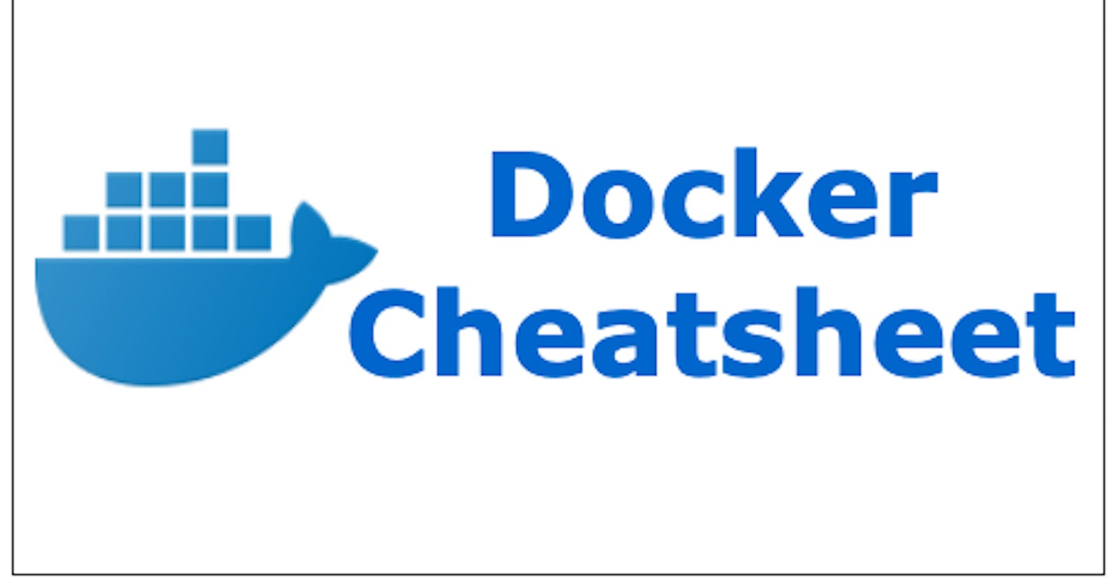 Docker Cheatsheet