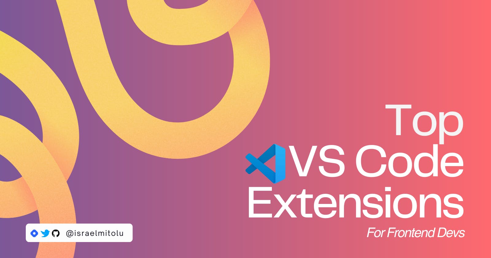 The Top VS Code Extensions Every Frontend Developer Needs in Their Toolkit