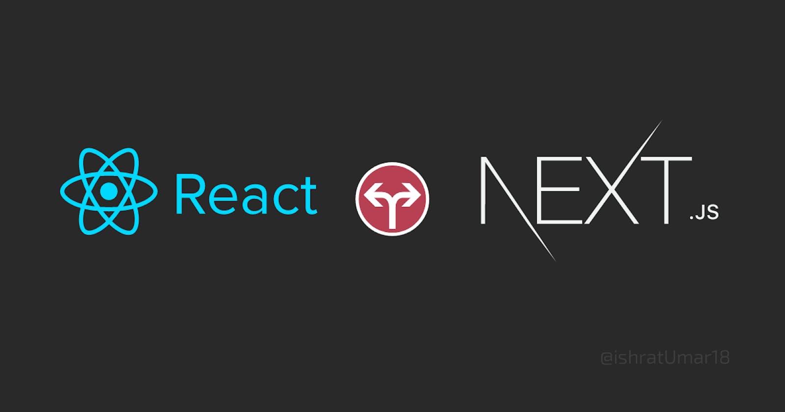 Next.js vs. React: Which is the Best for Your Projec