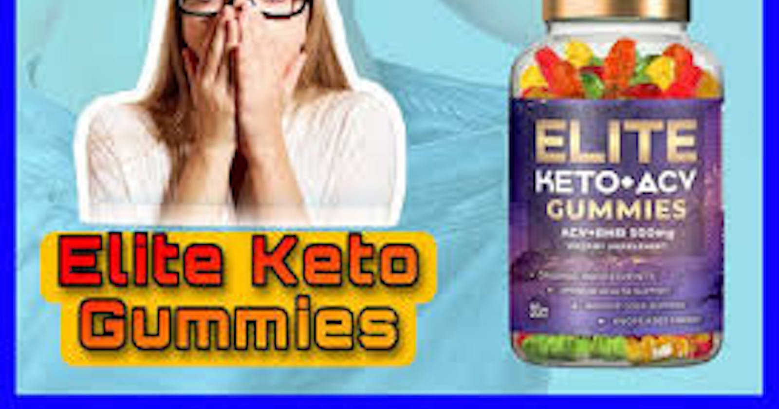 Elite Keto Gummies UK Product