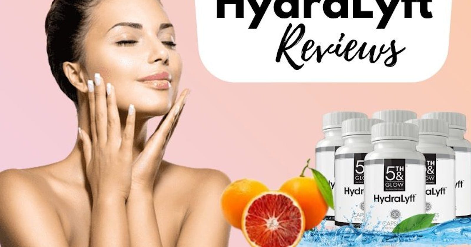 Hydralyft Anti Aging Supplement: A Natural Solution to Keep Your Skin Youthful!