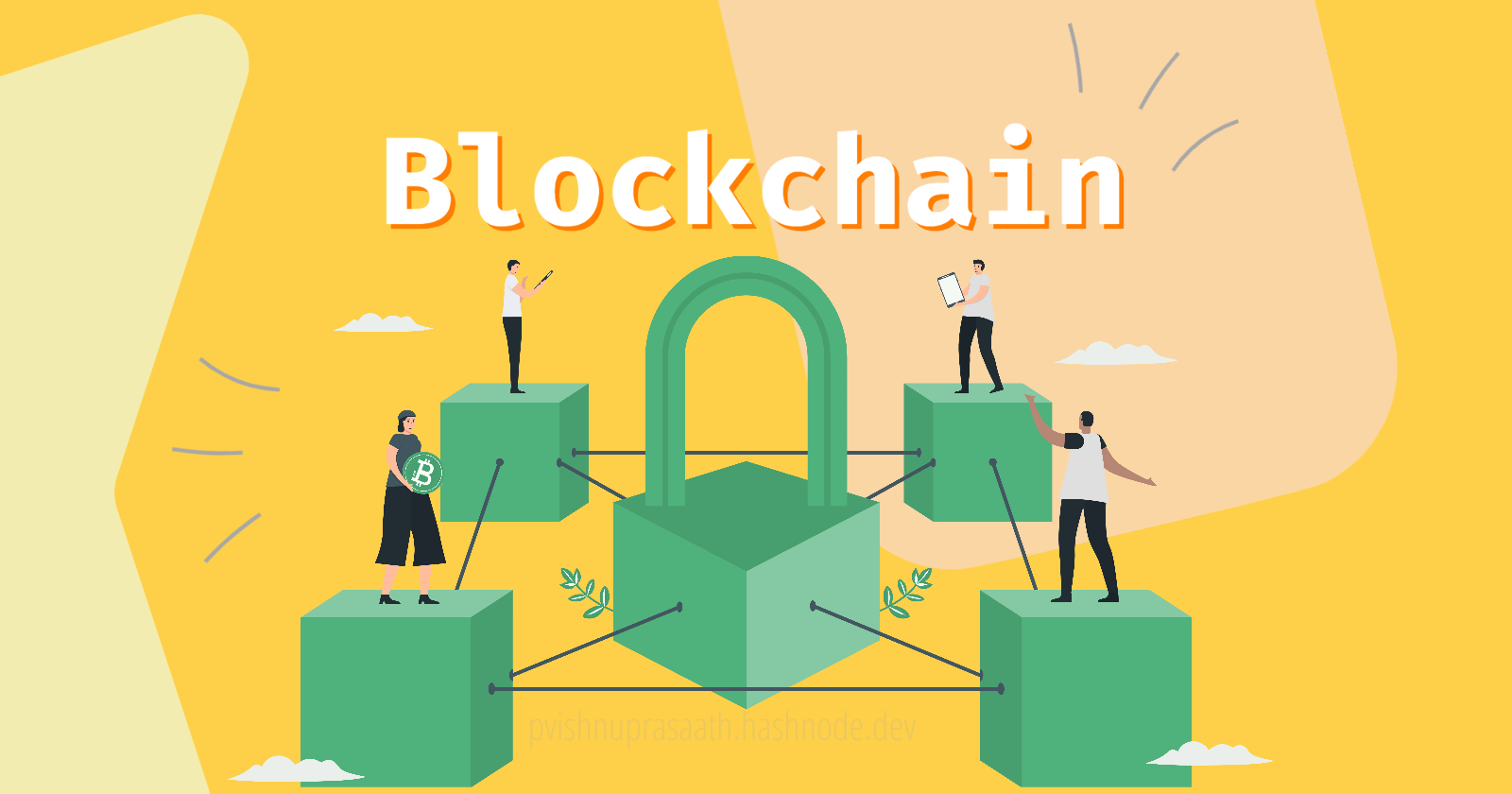 What Is Blockchain ? : Understanding Basics