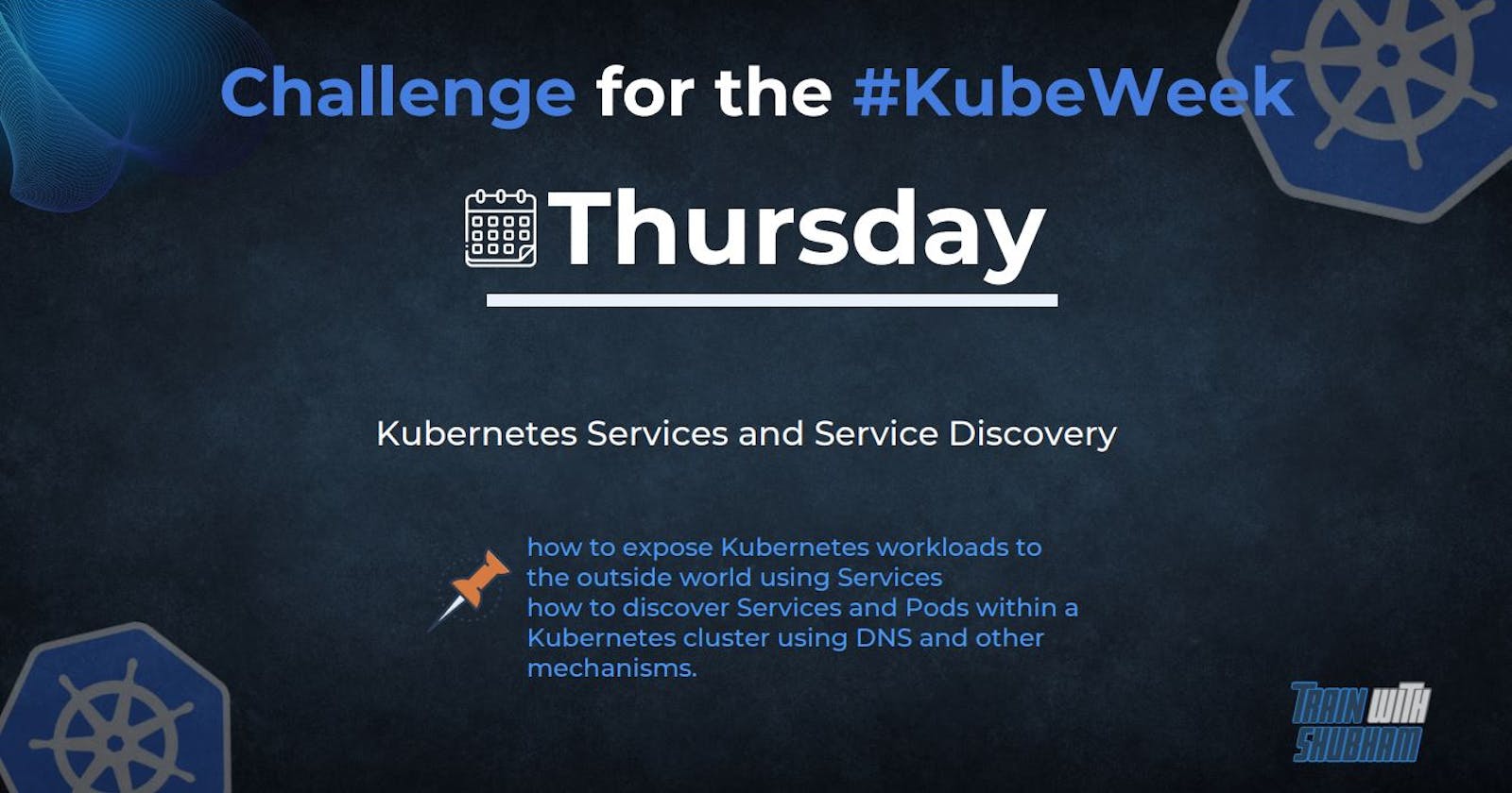 Kubernetes Services and Service Discovery