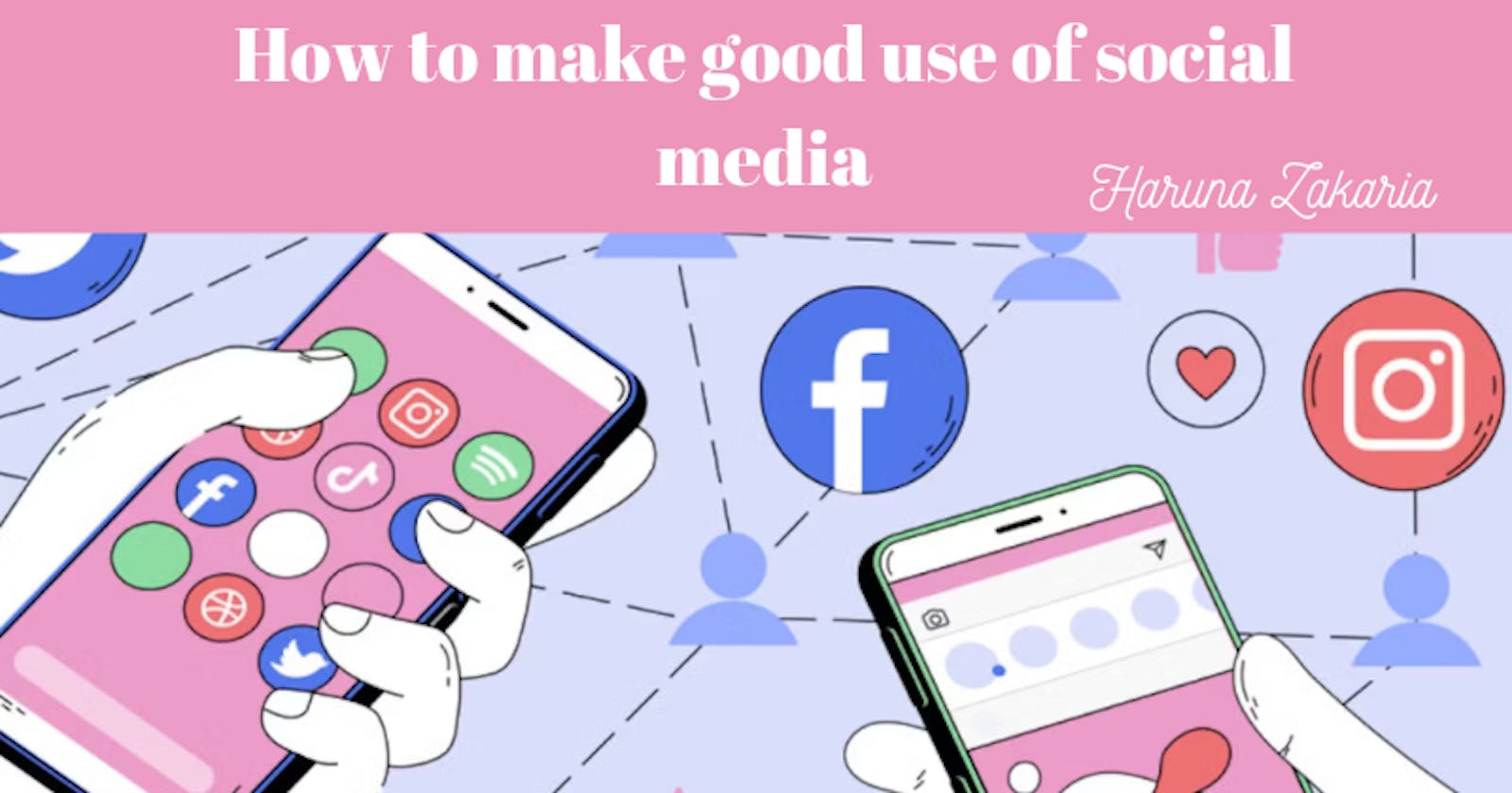 How to make good use of social media
