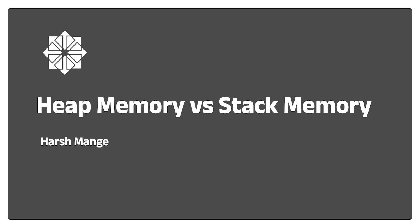 What Every Programmer Should Know About Heap and Stack Memory