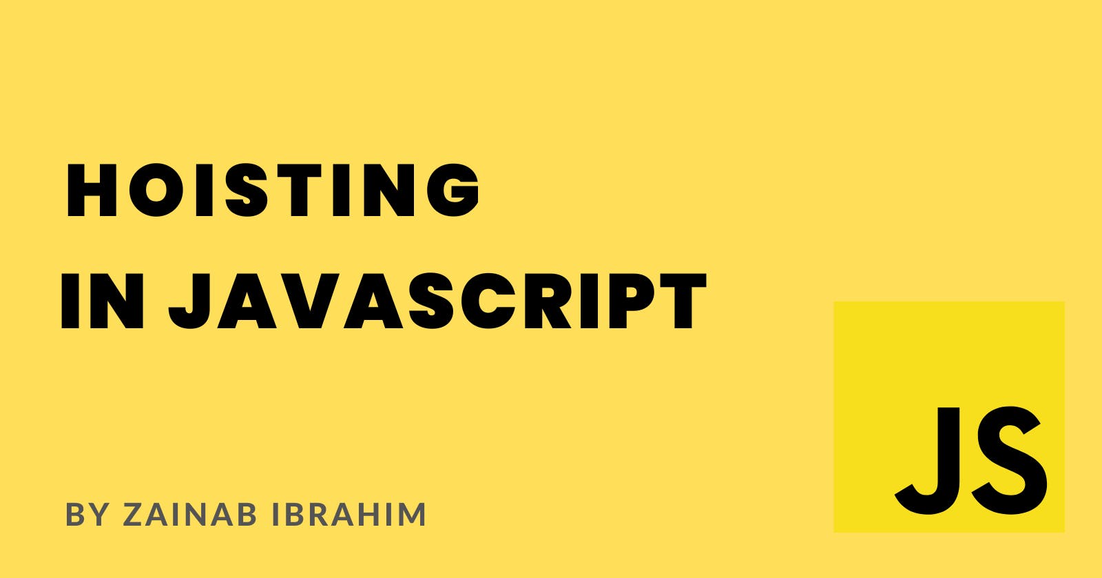 What is Hosting in JavaScript?