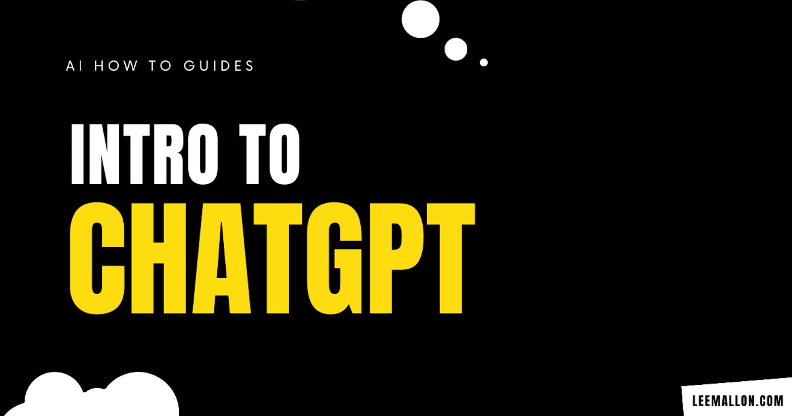 An Intro to ChatGPT