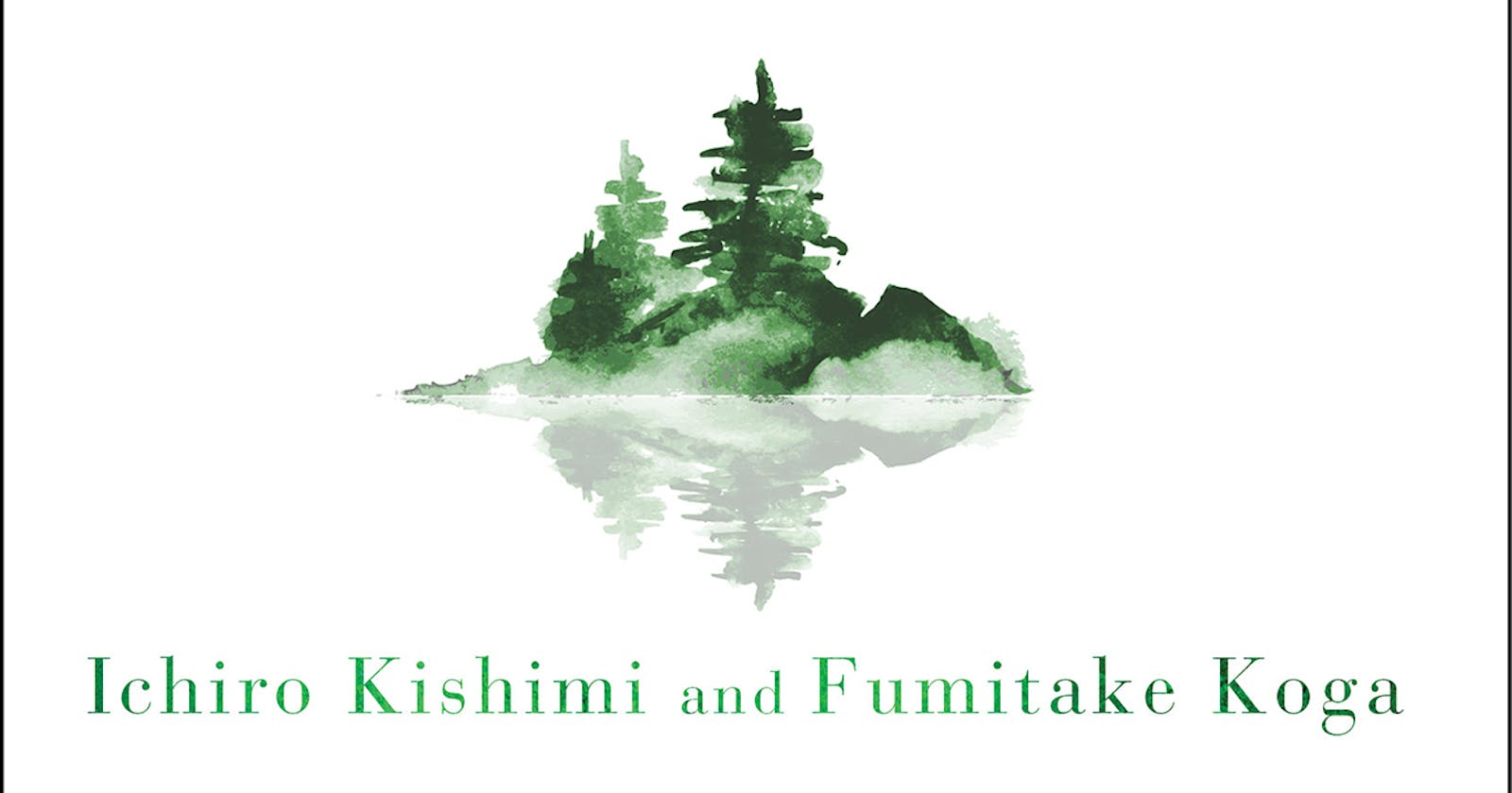 Summary-The Courage to Be Disliked - Ichiro Kishimi