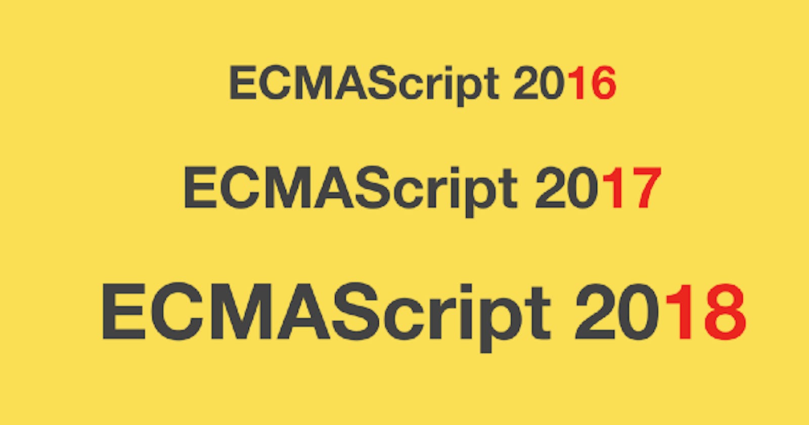 EcmaScript 20[16-17-18]