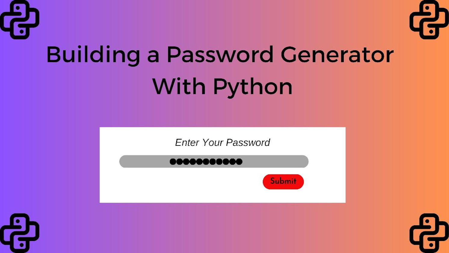 Building a Password Generator with Python