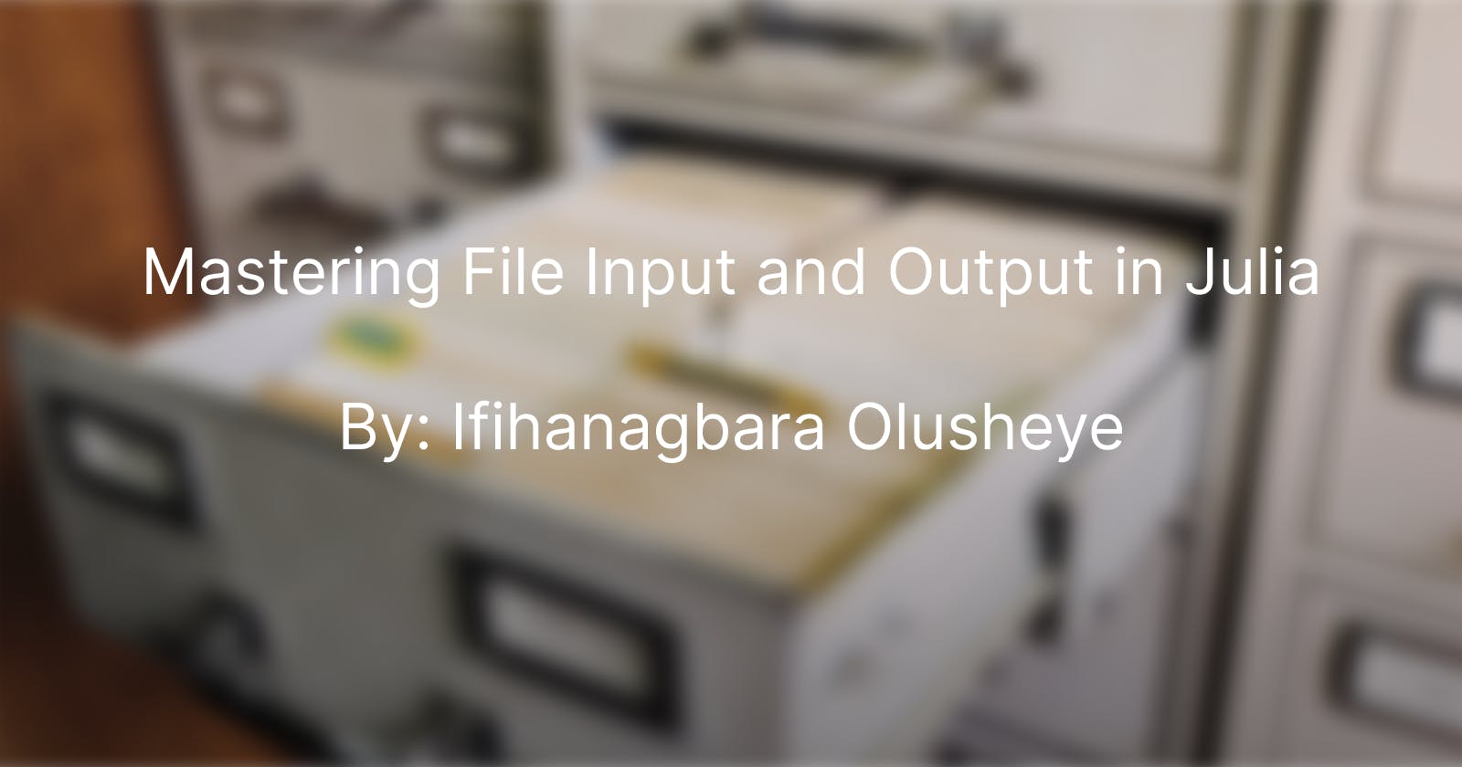 Mastering File Input and Output in Julia