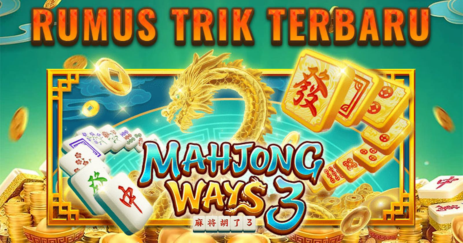 Rumus Slot Mahjong Ways  Simbol Cina Terbaru 2023
