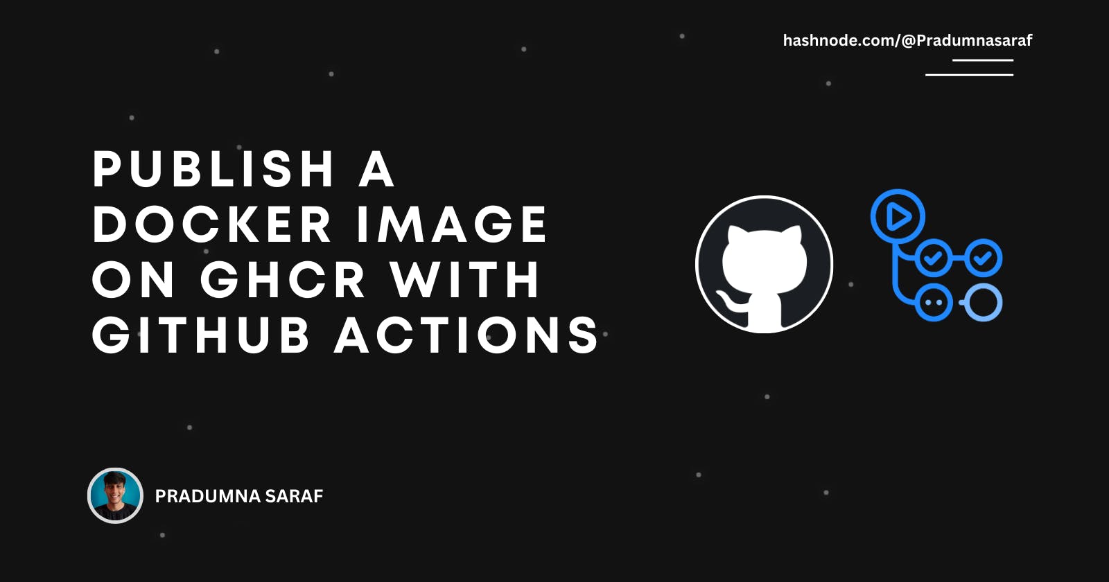 Publish a Docker Image on GHCR with GitHub Actions