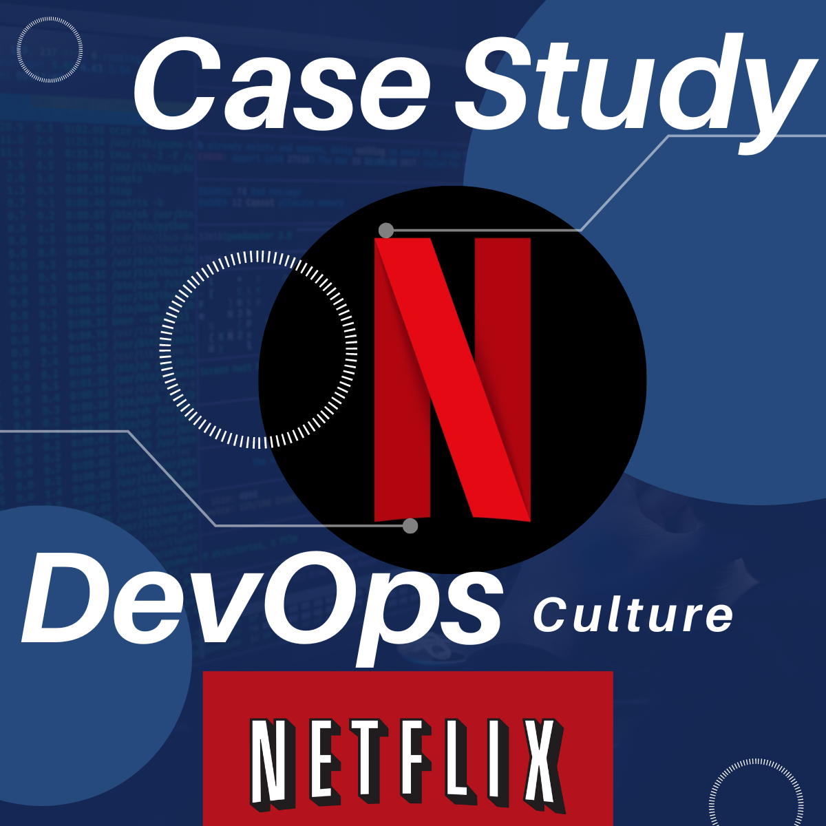 Case Study on Netflix | A DevOps Culture
