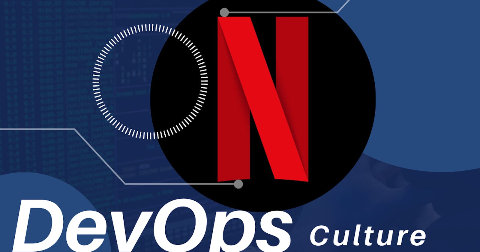 Case Study on Netflix | A DevOps Culture