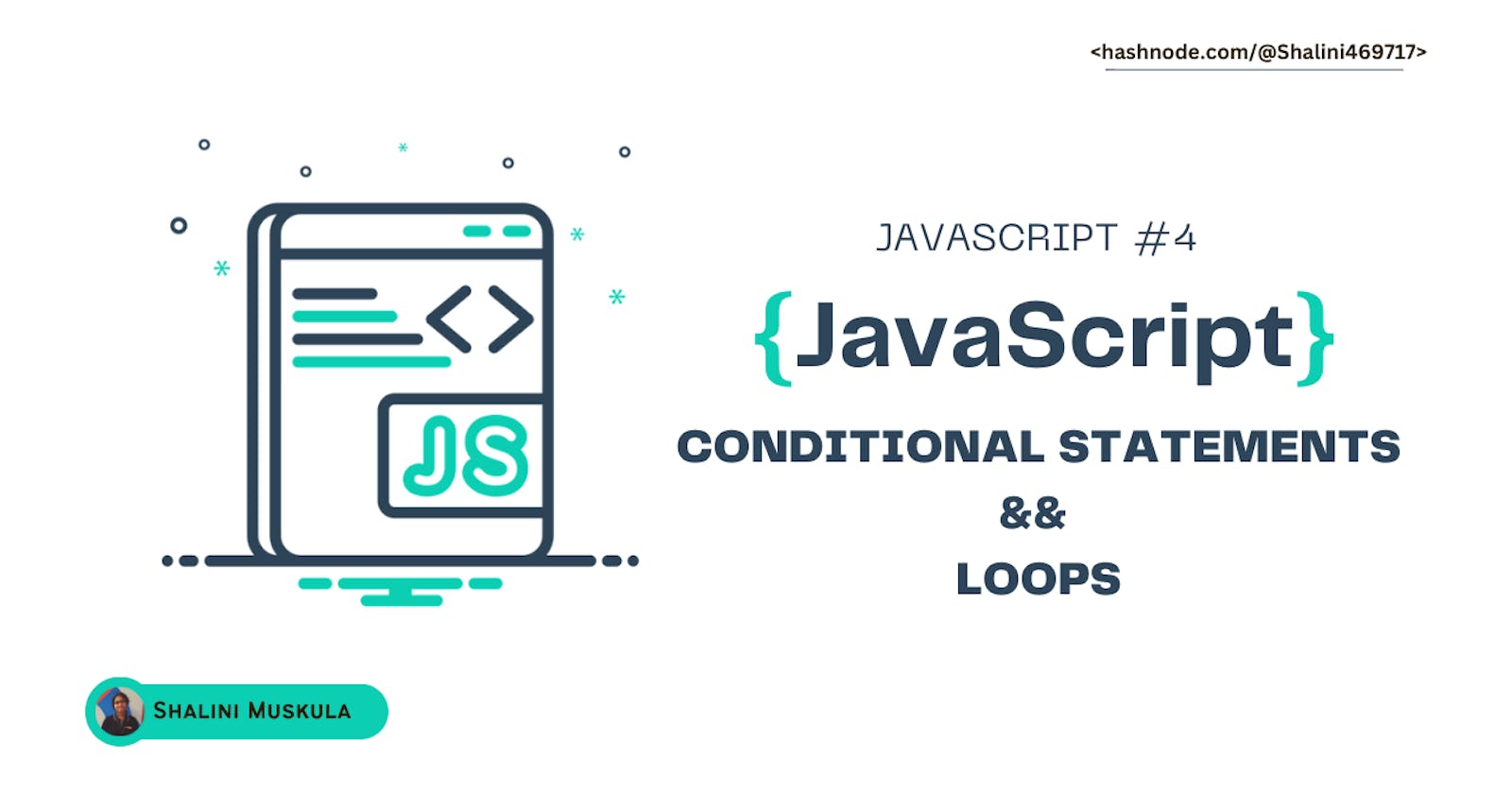 Conditional Statements and Loops in JavaScript
