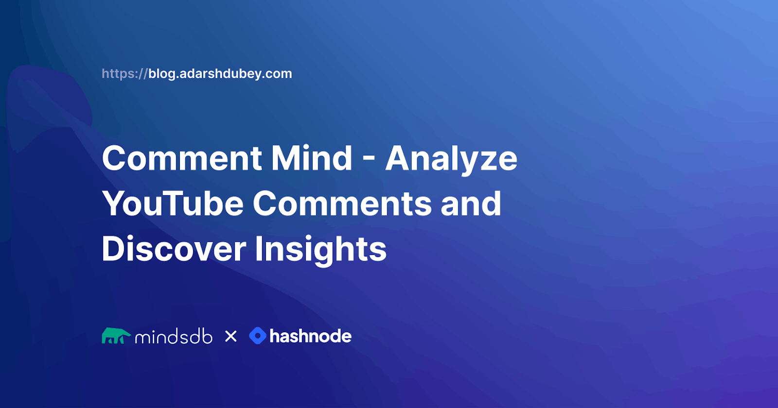 Comment Mind - Analyze YouTube Comments and Discover Insights