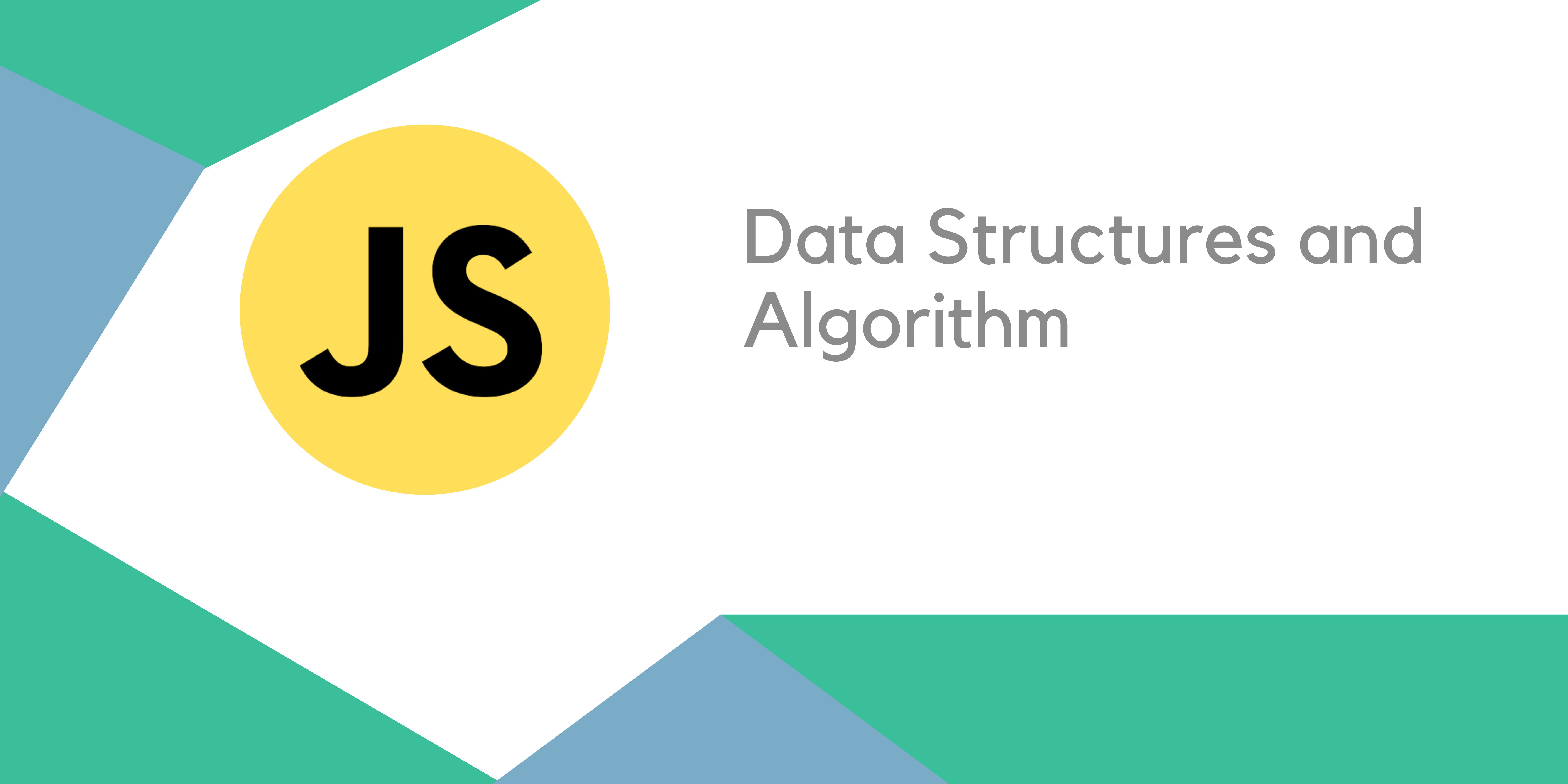 Data Structures and Algorithms In Javascript
