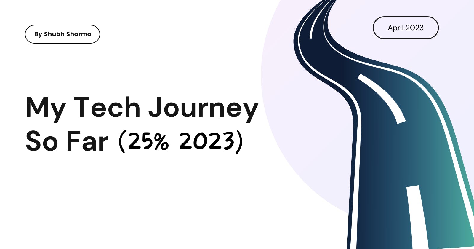 My Tech Journey So Far (25% of 2023)
