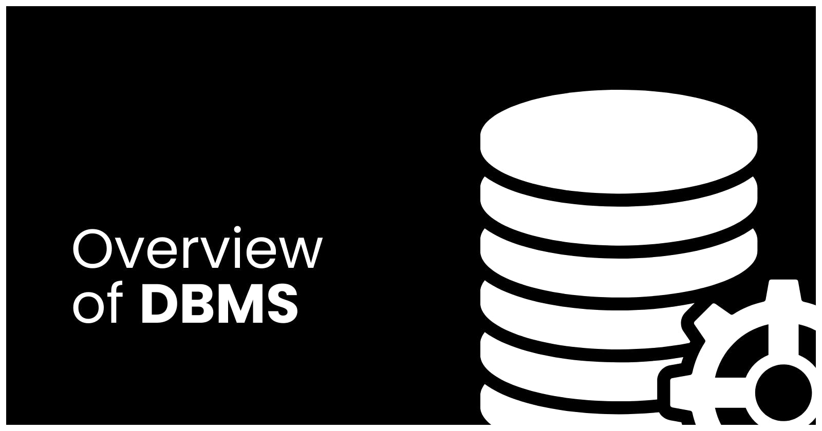 Overview of DBMS