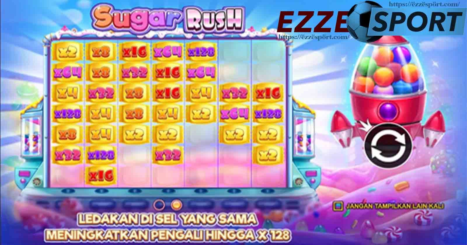Ezzesport : Bermain Slot Sugar Rush Sensasi Manis Di Situs Akun Pro Kamboja