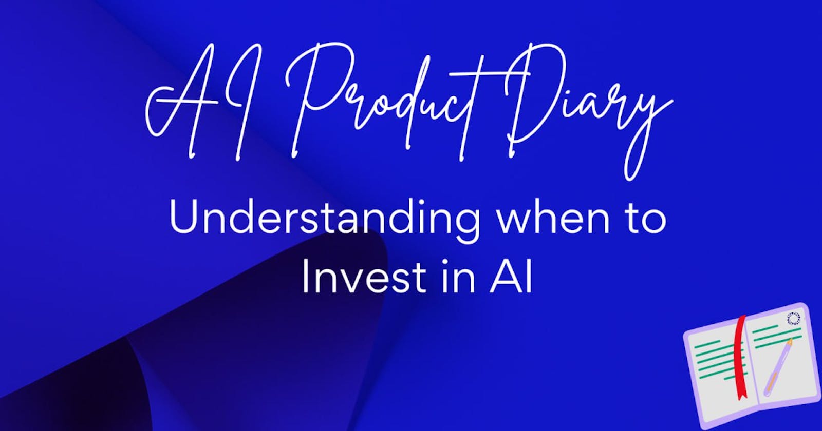 Not all problems require AI solutions: Understanding when to invest in AI