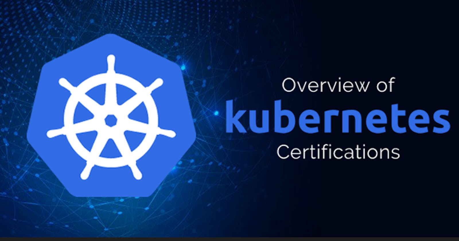 Everything about kubernates certification