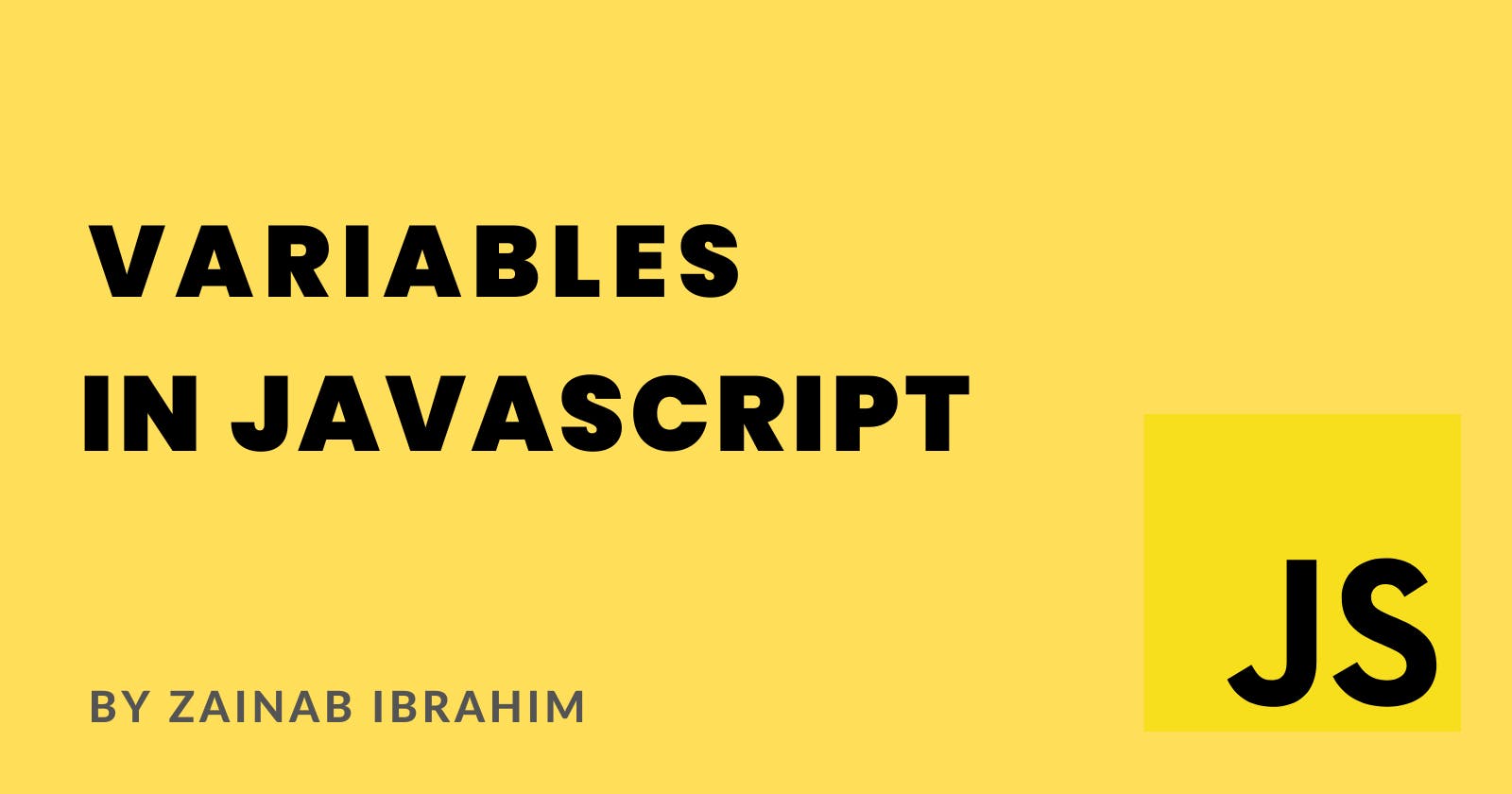 Variables In JavaScript: Var, Let, and Const.