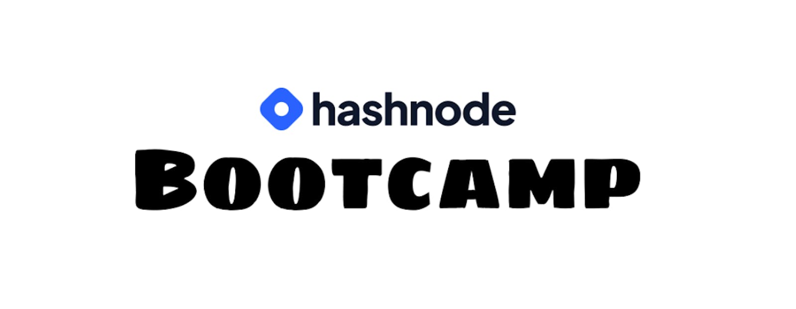 Day 1 of Hashnode Bootcamp: What I learnt✨