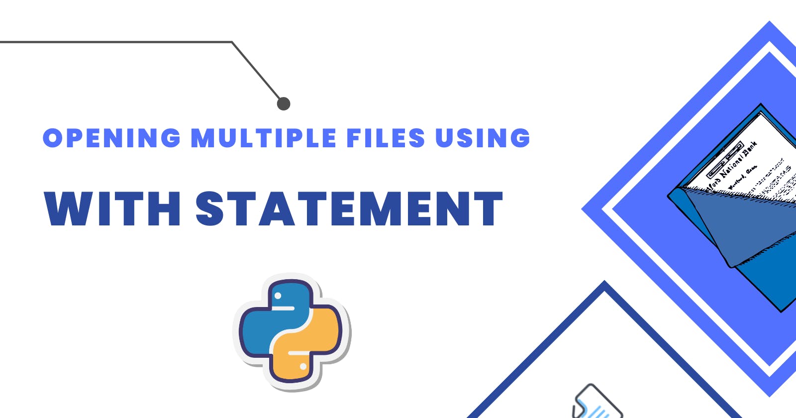 Open & Read Multiple Files Simultaneously Using with Statement In Python.