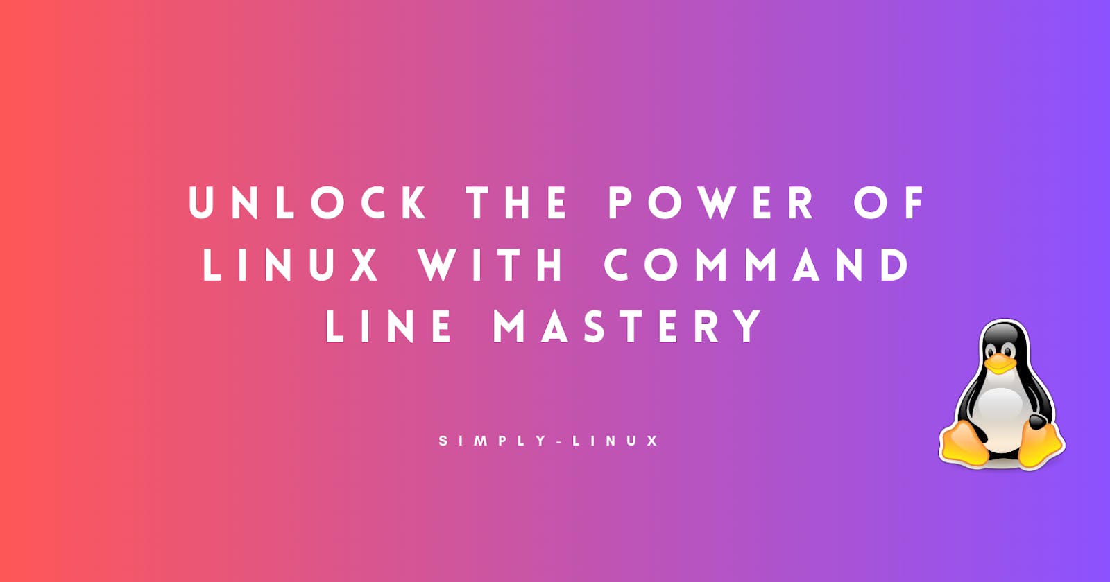 Unlock the Power of Linux with Command Line Mastery