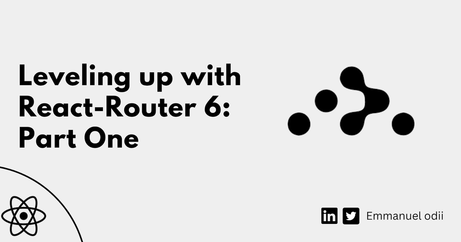 React-Router 6: Next Level Techniques - Part 1