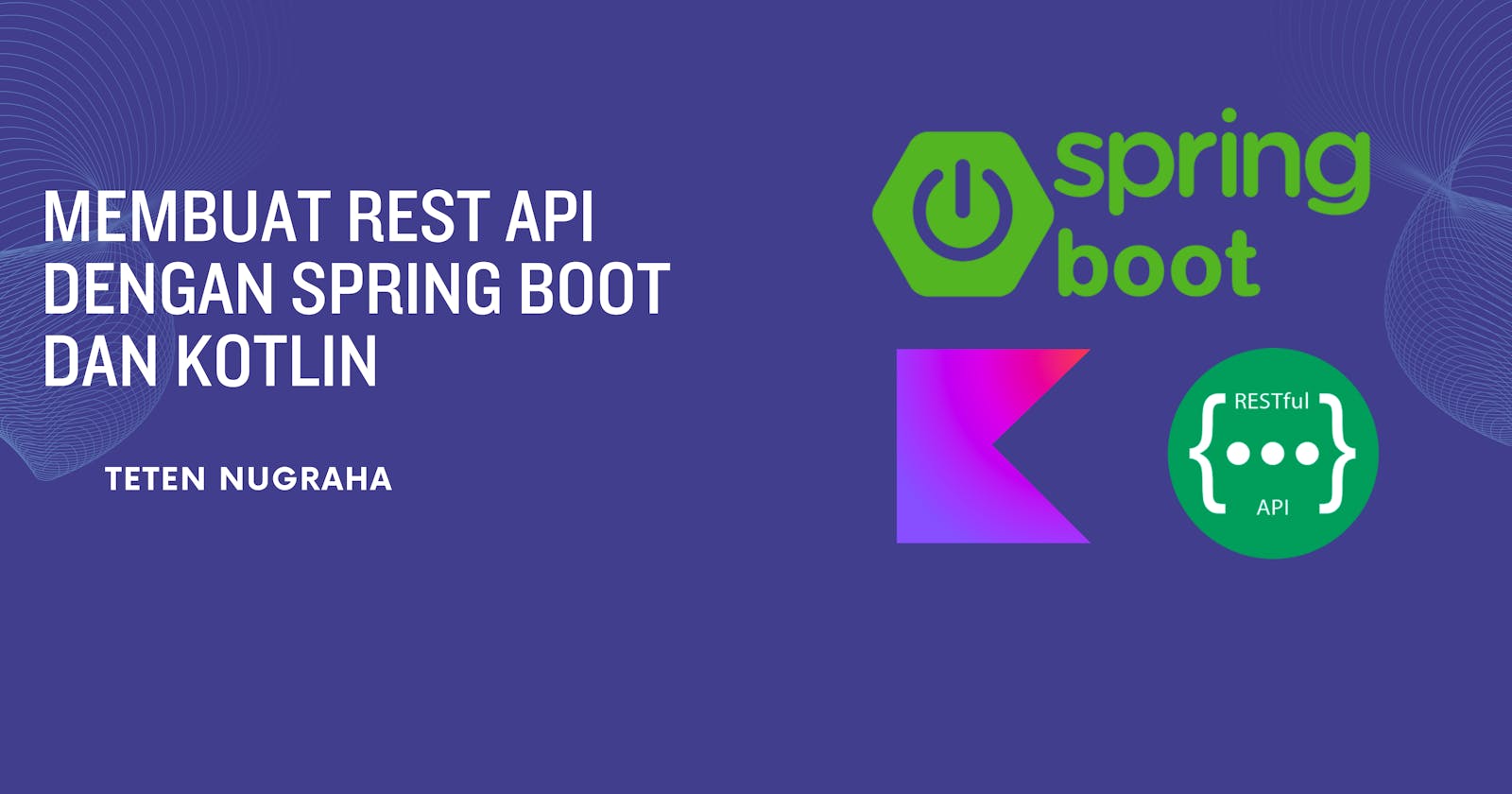 Membuat REST API dengan Spring Boot dan Kotlin