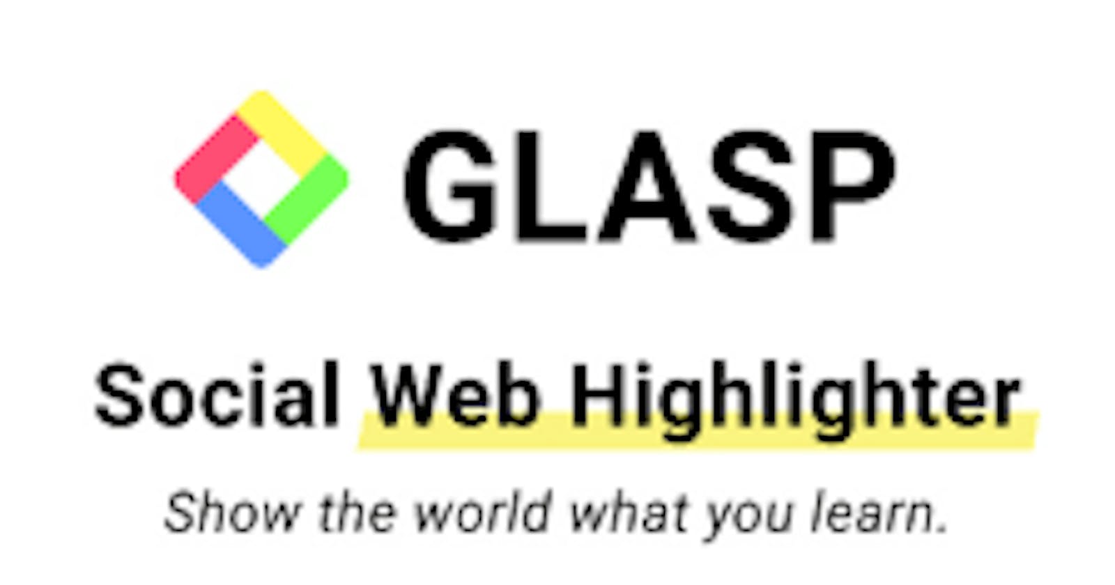 How to Highlight  and Take Notes on the Internet using GLASP