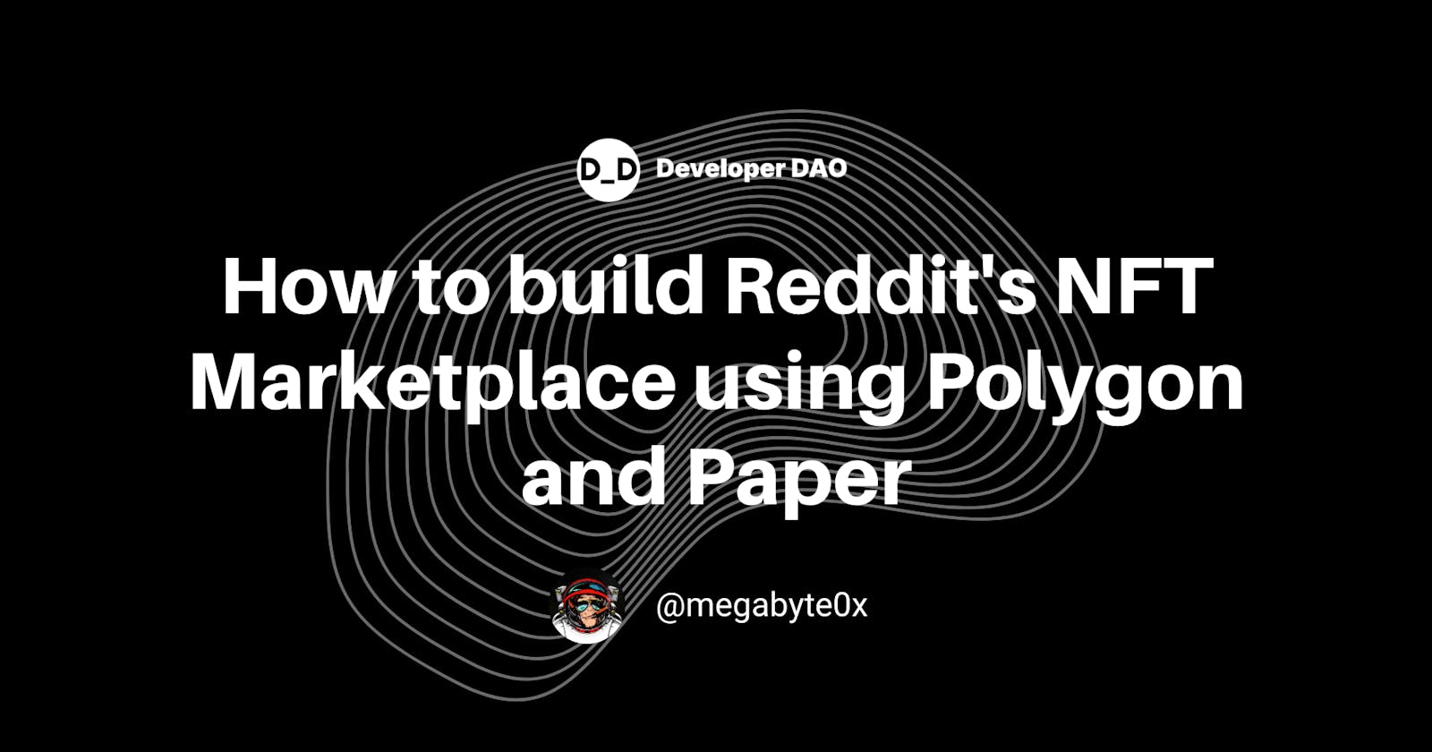 How to build Reddit's NFT Marketplace using Polygon and Paper 📄