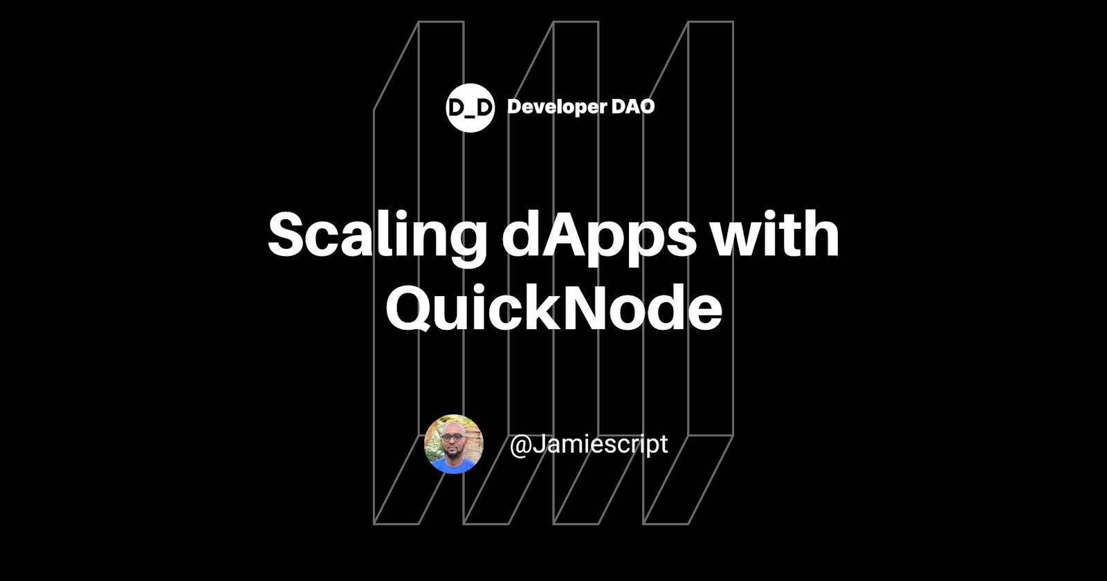 Scaling Your DApp with QuickNode: Tips and Strategies for High-Performance Applications