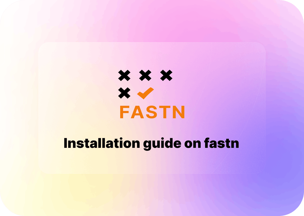 How to install fastn on your local machine