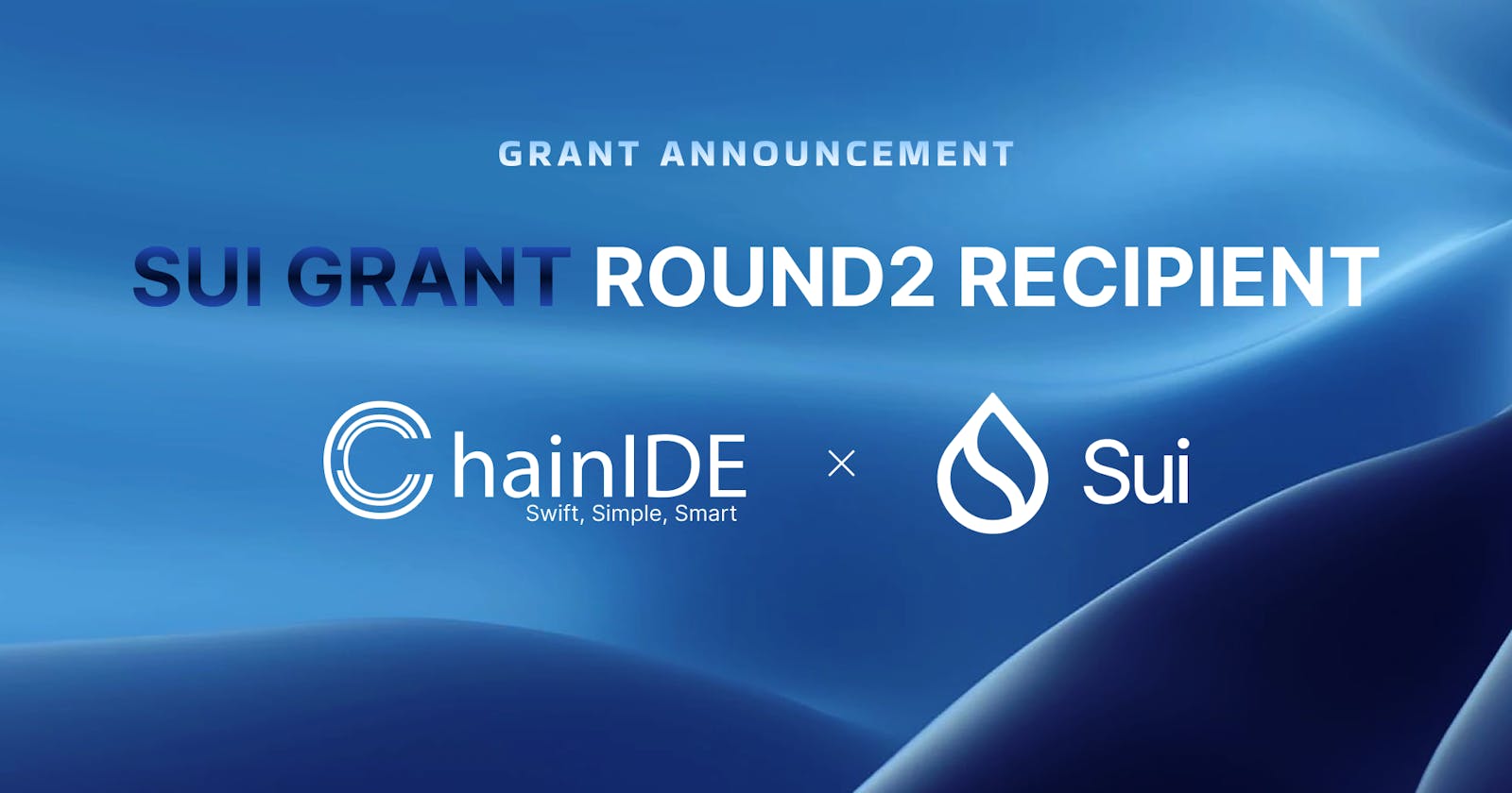 ChainIDE Receives Developer Grant from Sui Foundation to Support Sui Ecosystem Growth